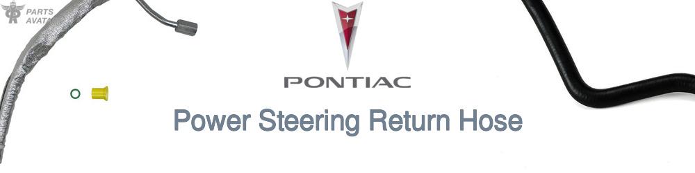 Discover Pontiac Power Steering Return Hoses For Your Vehicle