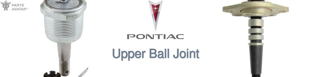 Discover Pontiac Upper Ball Joint For Your Vehicle