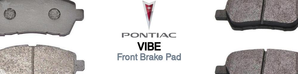 Discover Pontiac Vibe Front Brake Pads For Your Vehicle