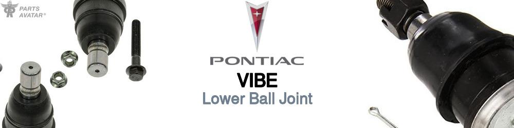 Discover Pontiac Vibe Lower Ball Joints For Your Vehicle