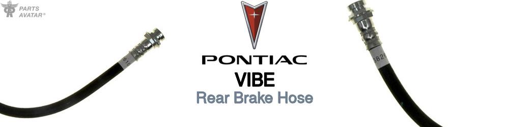 Discover Pontiac Vibe Rear Brake Hoses For Your Vehicle
