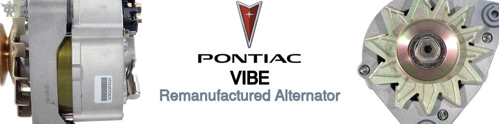 Discover Pontiac Vibe Remanufactured Alternator For Your Vehicle