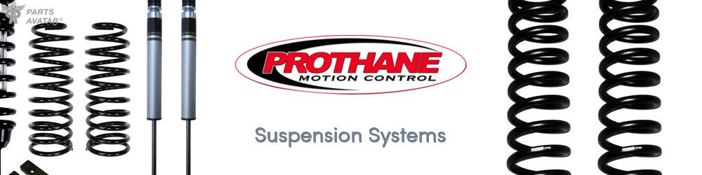 Discover PROTHANE Suspension For Your Vehicle