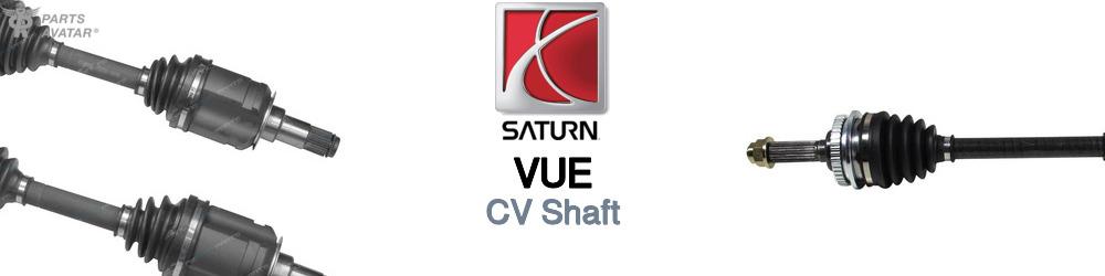 Discover Saturn Vue CV Shaft For Your Vehicle