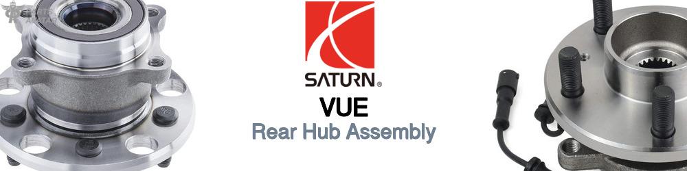 Discover Saturn Vue Rear Hub Assemblies For Your Vehicle