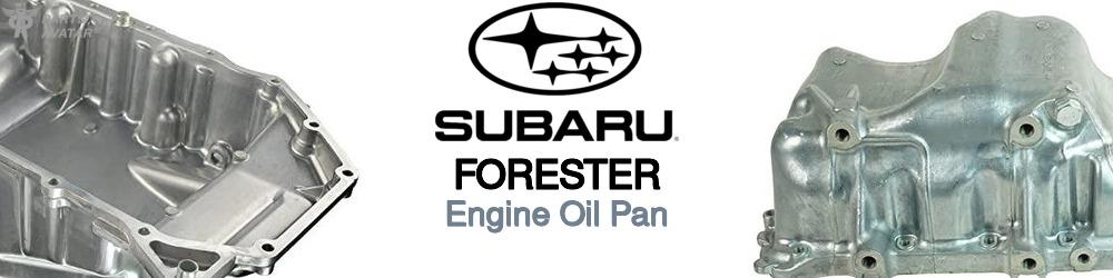 Discover Subaru Forester Oil Pans For Your Vehicle
