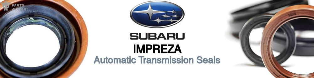 Discover Subaru Impreza Transmission Seals For Your Vehicle