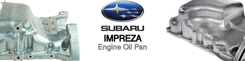 Discover Subaru Impreza Oil Pans For Your Vehicle