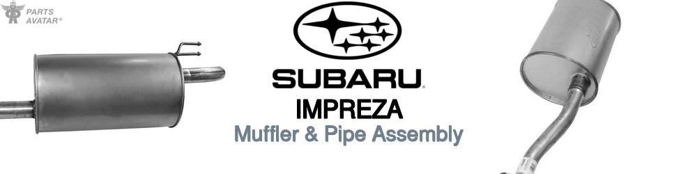 Discover Subaru Impreza Muffler and Pipe Assemblies For Your Vehicle