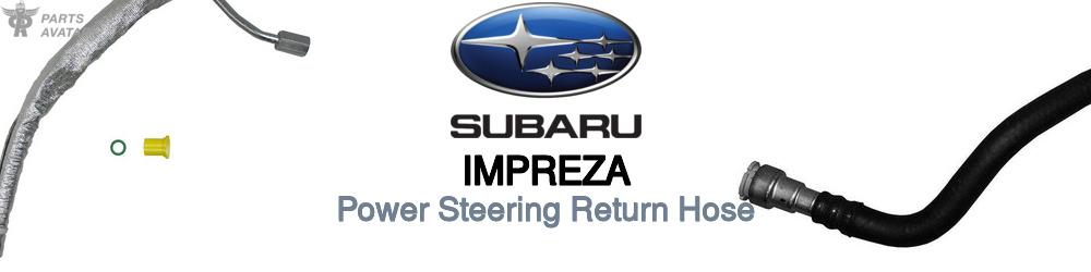 Discover Subaru Impreza Power Steering Return Hoses For Your Vehicle