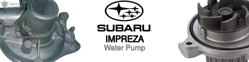 Discover Subaru Impreza Water Pumps For Your Vehicle