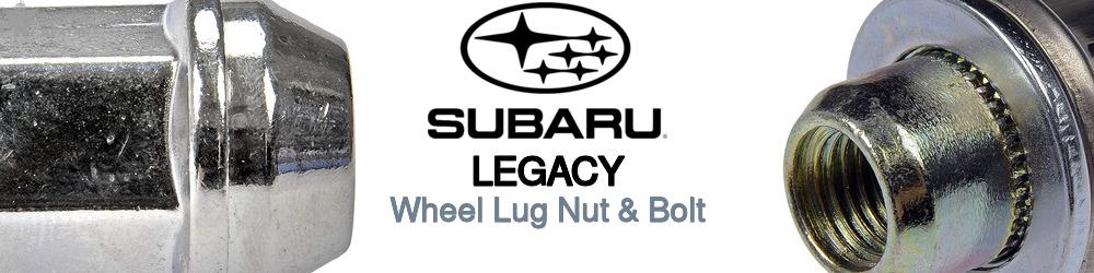 Discover Subaru Legacy Wheel Lug Nut & Bolt For Your Vehicle