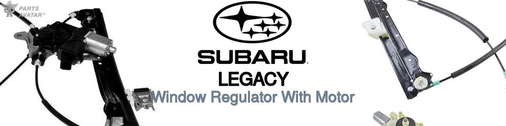 Discover Subaru Legacy Windows Regulators with Motor For Your Vehicle