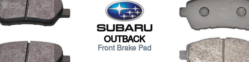Discover Subaru Outback Front Brake Pads For Your Vehicle
