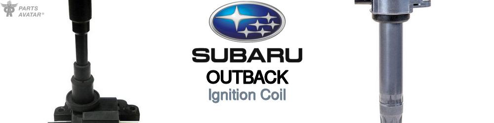 Discover Subaru Outback Ignition Coil For Your Vehicle