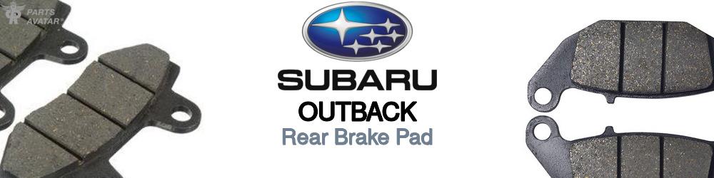 Discover Subaru Outback Rear Brake Pads For Your Vehicle