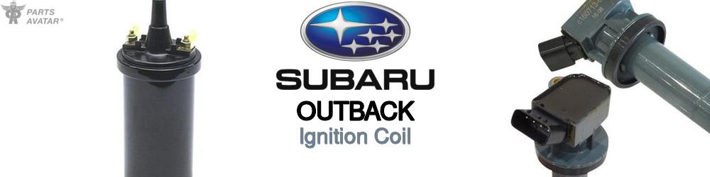 Discover Subaru Outback Ignition Coils For Your Vehicle