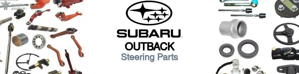 Discover Subaru Outback Rack and Pinions For Your Vehicle