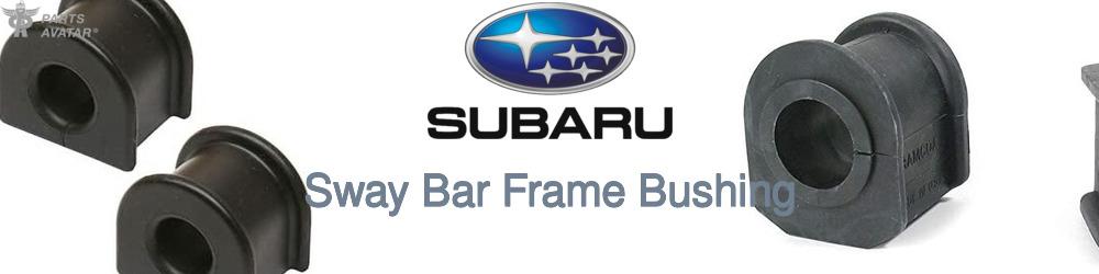 Discover Subaru Sway Bar Frame Bushings For Your Vehicle