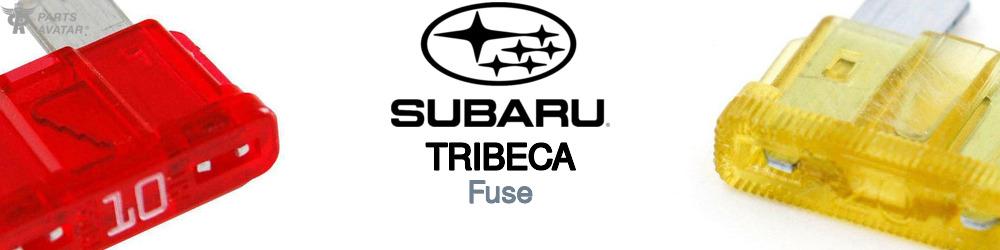 Discover Subaru Tribeca Fuses For Your Vehicle