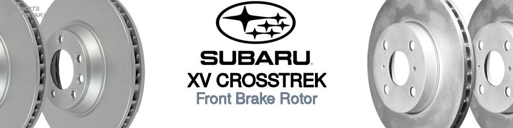 Discover Subaru Xv crosstrek Front Brake Rotors For Your Vehicle