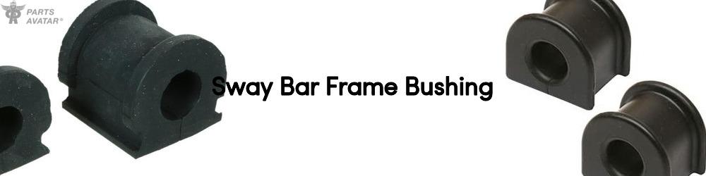 Sway Bar Frame Bushing