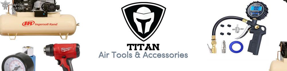 Discover Titan Air Tools & Accessories For Your Vehicle