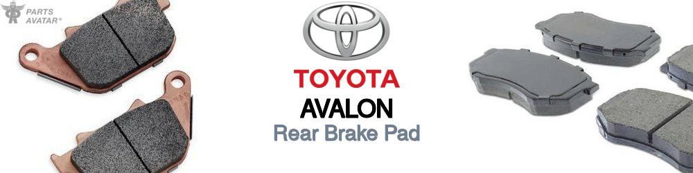 Discover Toyota Avalon Rear Brake Pads For Your Vehicle