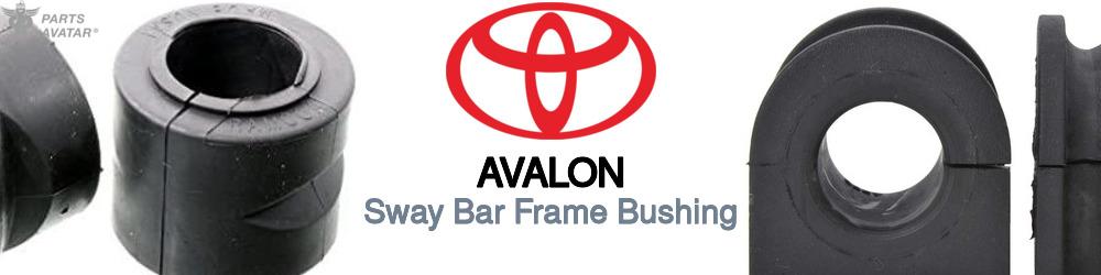 Discover Toyota Avalon Sway Bar Frame Bushings For Your Vehicle