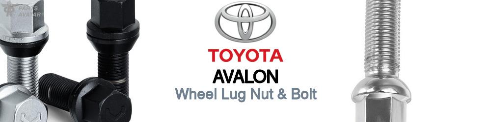 Discover Toyota Avalon Wheel Lug Nut & Bolt For Your Vehicle