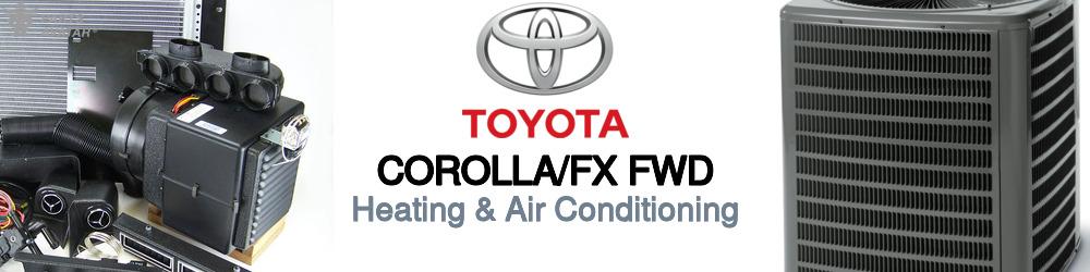 Discover Toyota Corolla/fx fwd Heating and Air Conditioning For Your Vehicle