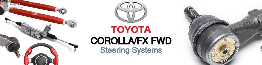 Discover Toyota Corolla/fx fwd Steering For Your Vehicle