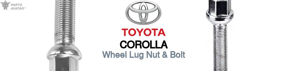 Discover Toyota Corolla Wheel Lug Nut & Bolt For Your Vehicle