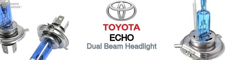 Discover Toyota Echo High and Low Beams Bulbs For Your Vehicle