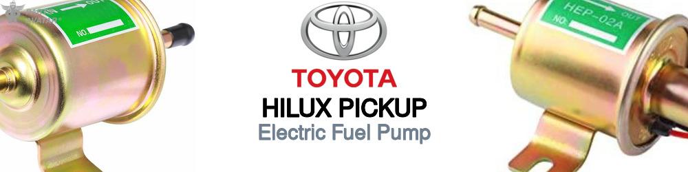Discover Toyota Hilux pickup Electric Fuel Pump For Your Vehicle