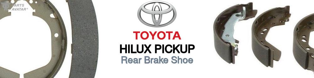 Discover Toyota Hilux pickup Rear Brake Shoe For Your Vehicle