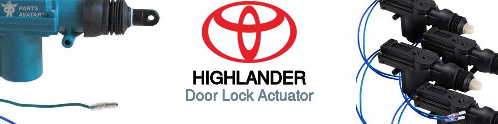 Discover Toyota Highlander Door Lock Actuators For Your Vehicle
