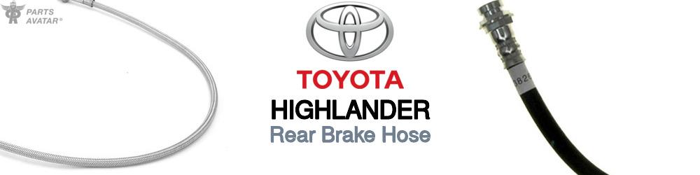 Discover Toyota Highlander Rear Brake Hoses For Your Vehicle