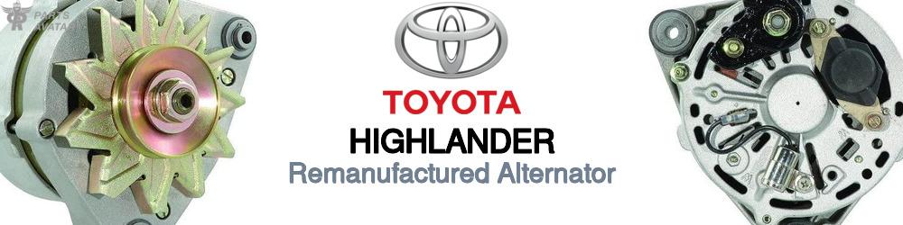 Discover Toyota Highlander Remanufactured Alternator For Your Vehicle