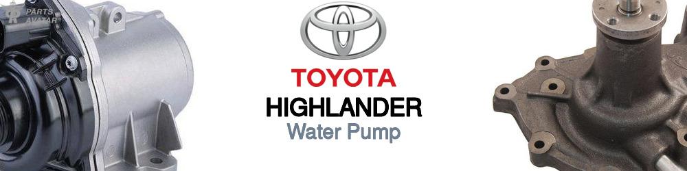 Discover Toyota Highlander Water Pumps For Your Vehicle