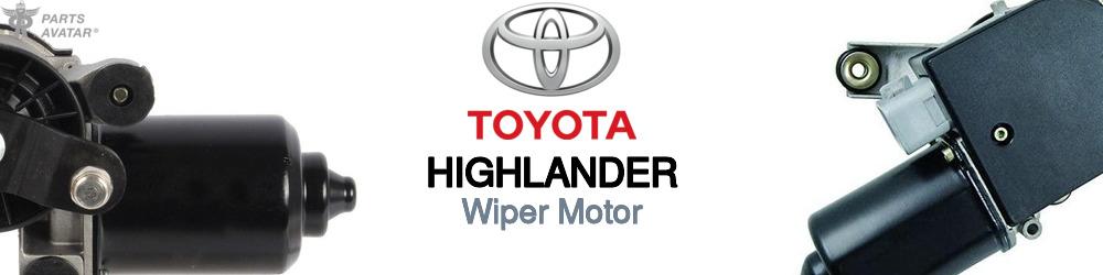Discover Toyota Highlander Wiper Motors For Your Vehicle