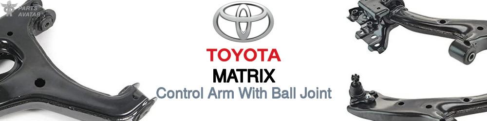 Discover Toyota Matrix Control Arms With Ball Joints For Your Vehicle