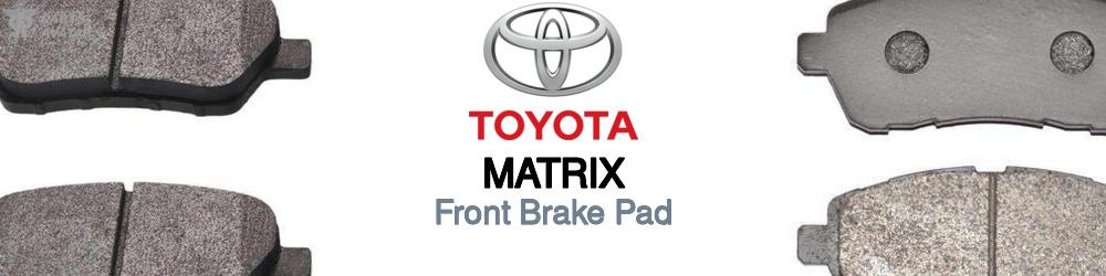 Discover Toyota Matrix Front Brake Pads For Your Vehicle