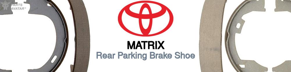 Discover Toyota Matrix Parking Brake Shoes For Your Vehicle