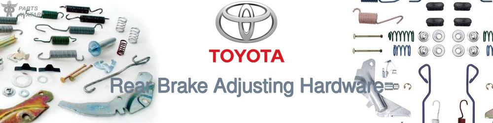 Discover Toyota Rear Brake Adjusting Hardware For Your Vehicle