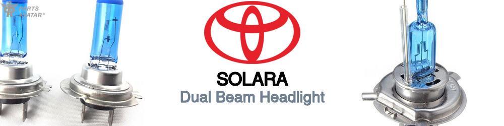 Discover Toyota Solara High and Low Beams Bulbs For Your Vehicle