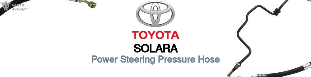 Discover Toyota Solara Power Steering Pressure Hoses For Your Vehicle