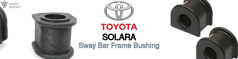 Discover Toyota Solara Sway Bar Frame Bushings For Your Vehicle