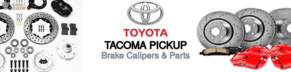 Discover Toyota Tacoma pickup Brake Calipers For Your Vehicle