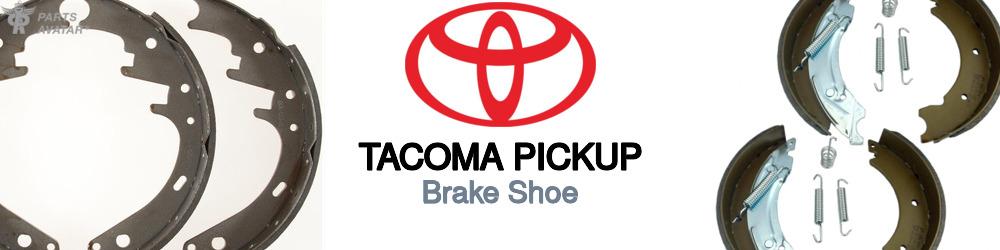 Discover Toyota Tacoma pickup Brake Shoes For Your Vehicle